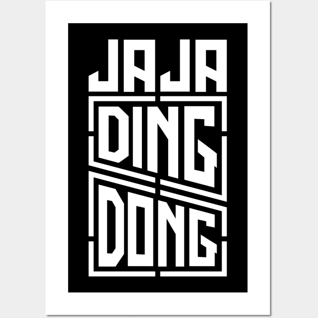 Jaja Ding Dong - Fire Saga Wall Art by RetroReview